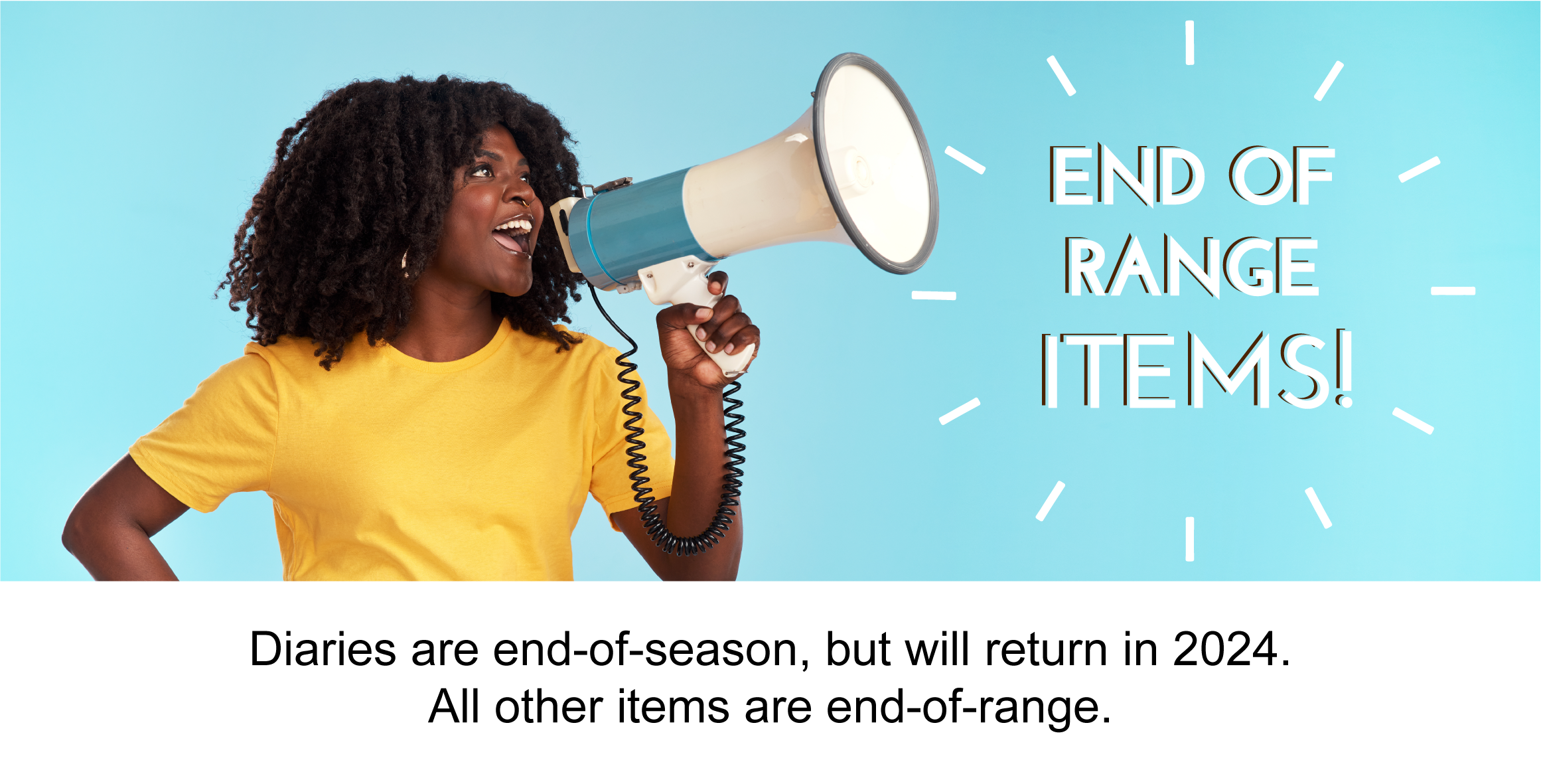 Image shows a woman with a megaphone shouting 'end of range items!'